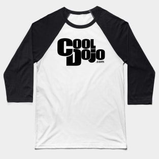 Cool Dojo Logo (Black) Baseball T-Shirt